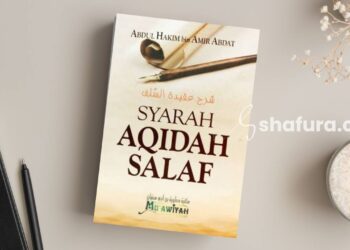 Membongkar Bid’ah dan Menjaga Aqidah: Syarah Aqidah Salaf