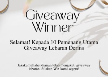 Pengumuman Pemenang Giveaway Lebaran with Derins